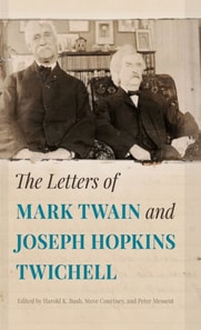Letters of Mark Twain and Joseph Hopkins Twichell