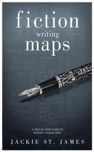 Fiction Writing Maps: A Step-By-Step Guide To Characters
