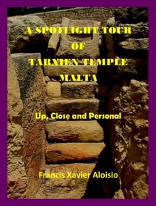 Spotlight Tour of Tarxien (Malta) - Up, Close and Personal