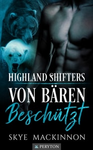 Von Baren beschutzt: Ein paranormaler Liebesroman