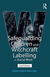 Safeguarding Children and Witchcraft Labelling in Social Work
