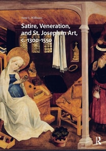 Satire, Veneration, and St. Joseph in Art, c. 1300-1550