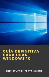 Guia definitiva para usar Windows 10