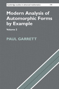 Modern Analysis of Automorphic Forms By Example: Volume 2