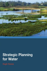 Strategic Planning for Water