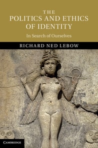 Politics and Ethics of Identity