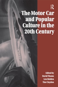 Motor Car and Popular Culture in the Twentieth Century