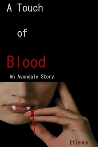 Touch of Blood (An Avondale Story)