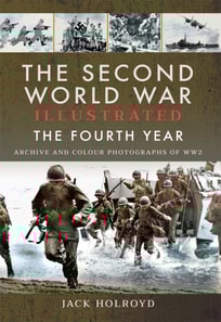 Second World War Illustrated: The Fourth Year