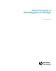 Clinical Textbook of Dental Hygiene and Therapy