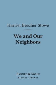 We and Our Neighbors (Barnes & Noble Digital Library)