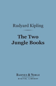 Two Jungle Books (Barnes & Noble Digital Library)