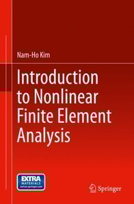 Introduction to Nonlinear Finite Element Analysis