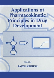 Applications of Pharmacokinetic Principles in Drug Development