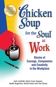 Chicken Soup for the Soul at Work