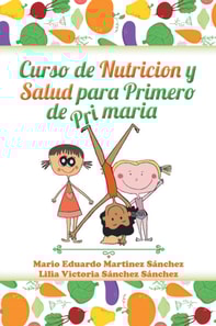 Curso De Nutrición Y Salud Para Primero De Primaria