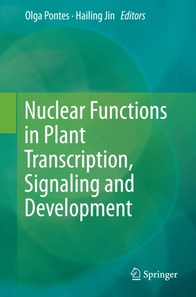 Nuclear Functions in Plant Transcription, Signaling and Development
