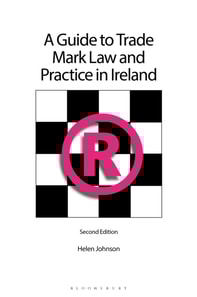 Guide to Trade Mark Law and Practice in Ireland