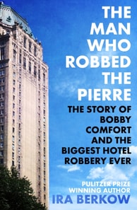 Man Who Robbed the Pierre