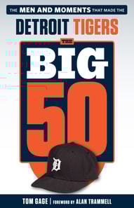 Big 50: Detroit Tigers