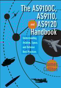 AS9100C, AS9110, and AS9120 Handbook