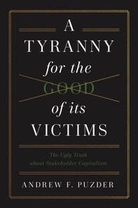 Tyranny for the Good of its Victims