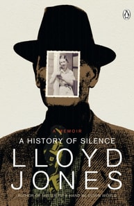 History of Silence: A Memoir (NZ Ed)