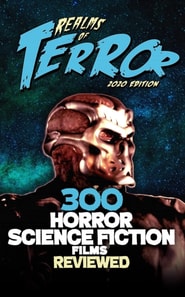 300 Horror Science Fiction Films Reviewed