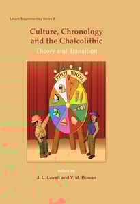 Culture, Chronology and the Chalcolithic