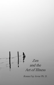 Zen and the Art of Illness
