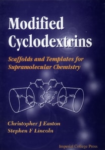 Modified Cyclodextrins: Scaffolds And Templates For Supramolecular Chemistry