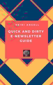 Quick and Dirty E-newsletter Guide
