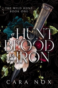 Hunt of Blood & Iron