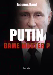 Putin : Game Master?