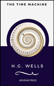 The Time Machine (ArcadianPress)