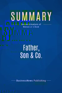 Summary: Father, Son & Co.