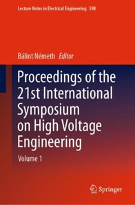 Proceedings of the 21st International Symposium on High Voltage Engineering