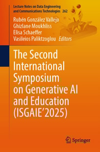 Second International Symposium on Generative AI and Education (ISGAIE'2025)