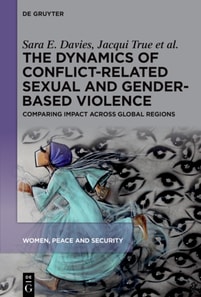 Dynamics of Conflict-Related Sexual and Gender-Based Violence