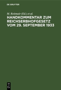 Handkommentar zum Reichserbhofgesetz vom 29. September 1933