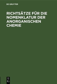 Richtsatze fur die Nomenklatur der anorganischen Chemie