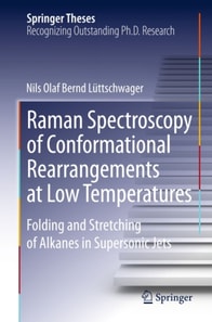 Raman Spectroscopy of Conformational Rearrangements at Low Temperatures