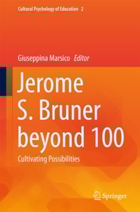Jerome S. Bruner beyond 100