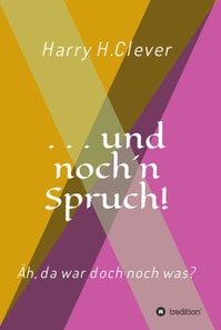 und noch 'n Spruch!