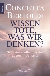 Wissen Tote, was wir denken?