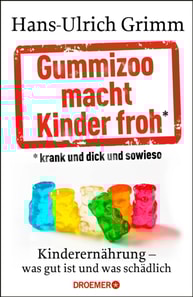 Gummizoo macht Kinder froh, krank und dick dann sowieso