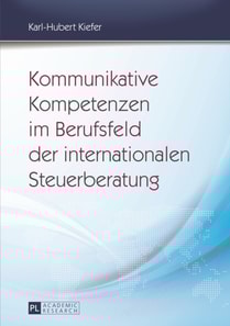 Kommunikative Kompetenzen im Berufsfeld der internationalen Steuerberatung