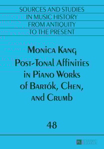 Post-Tonal Affinities in Piano Works of Bartok, Chen, and Crumb