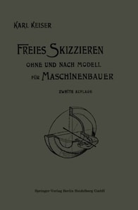 Freies Skizzieren ohne und nach Modell für Maschinenbauer