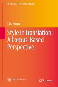 Style in Translation: A Corpus-Based Perspective
